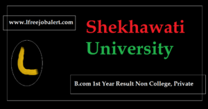Shekhawati University B.Com 1st Year Result