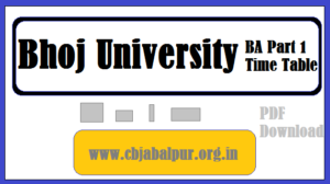 Bhoj University BA 1st Year Time Table