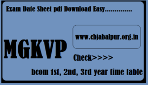 Kashi Vidyapith BCOM Time Table Pdf First, Second, Third Year