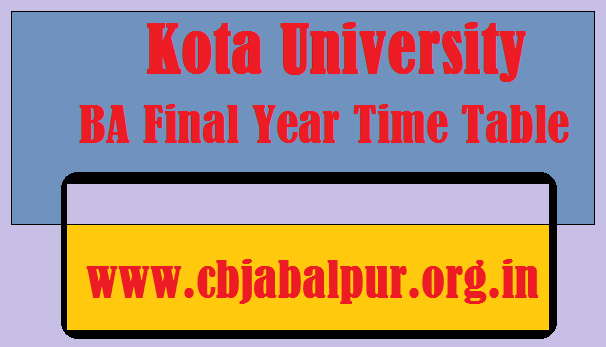 Kota University BA Third Year Time Table
